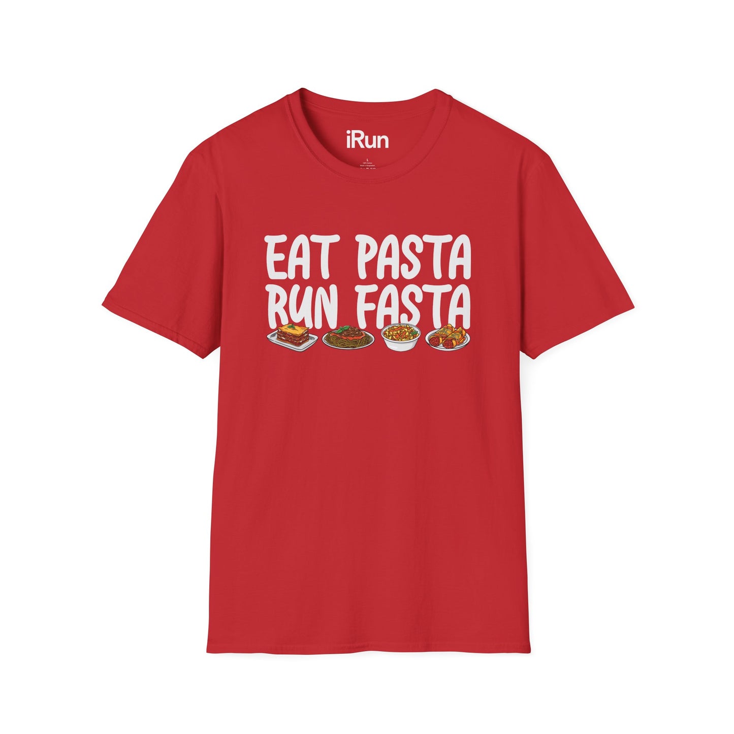 Eat Pasta Run Fasta T-Shirt