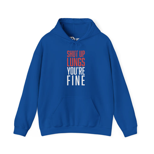 Shut Up Lungs Hoodie