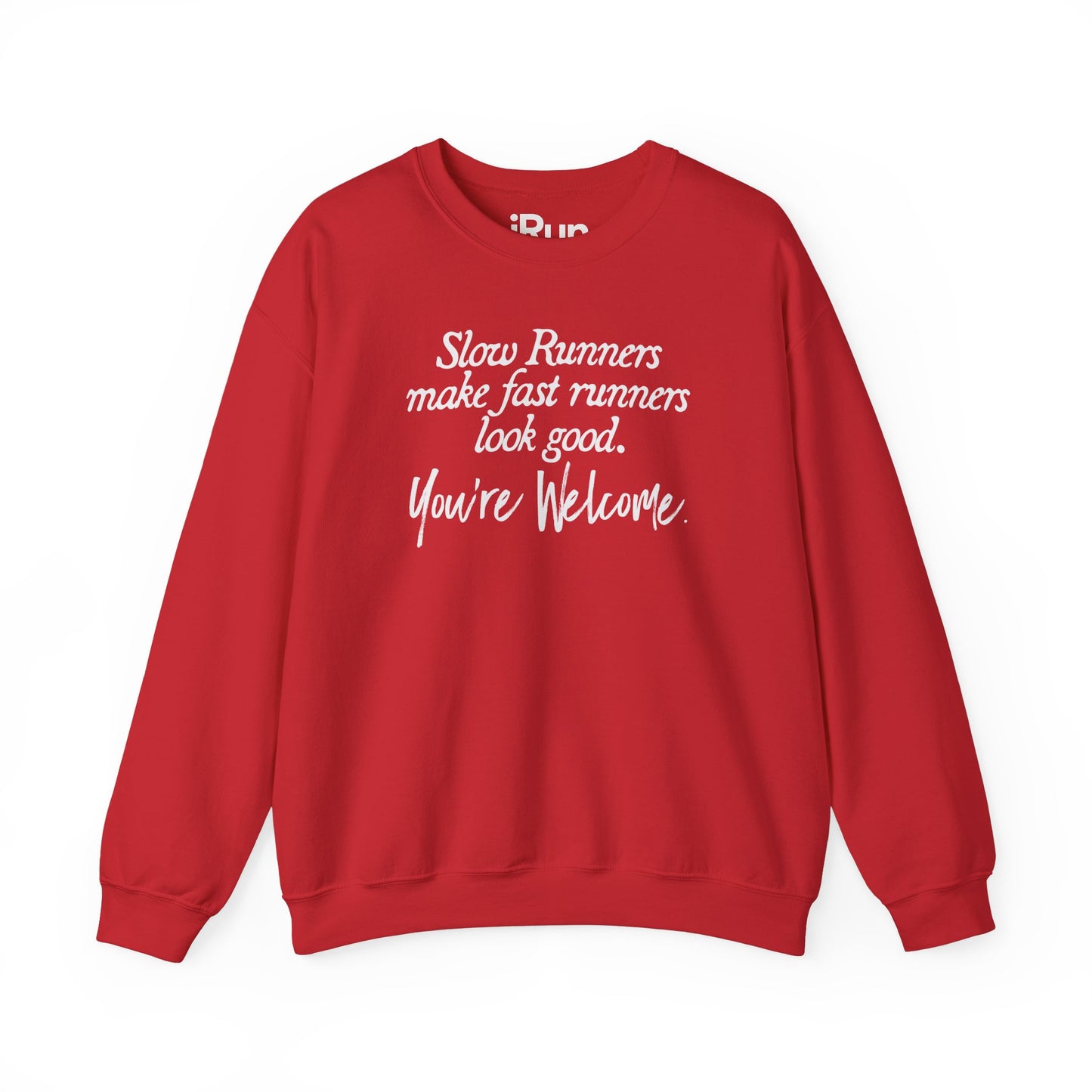 You're Welcome Sweatshirt