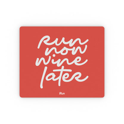 Run Now Wine Later Mouse Pad