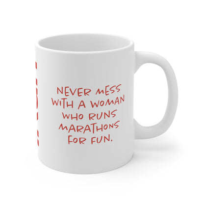 Never Mess With Women Mug