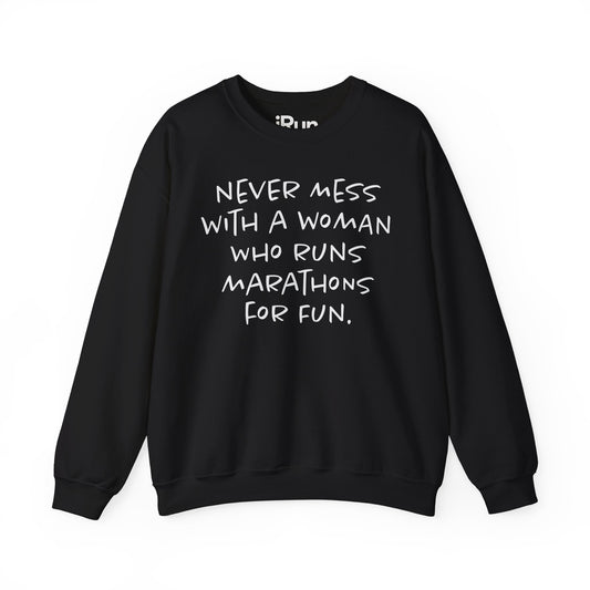 Never Mess With Women Sweatshirt
