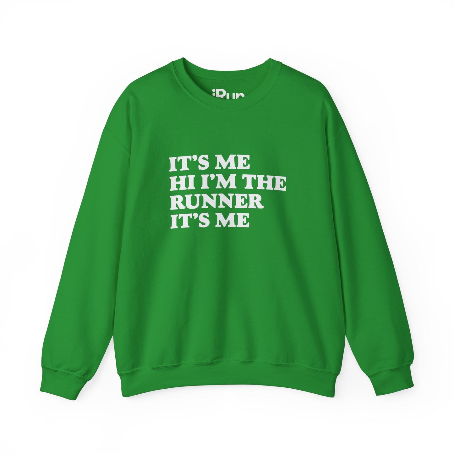 It's Me Sweatshirt