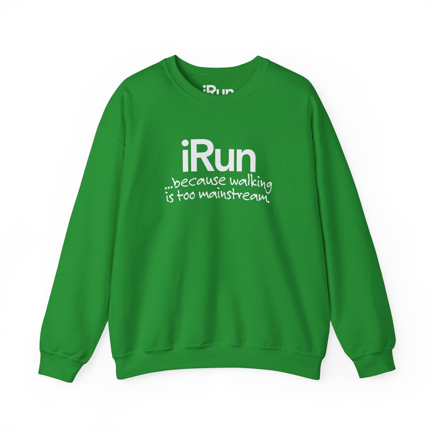 Walking is Mainstream Sweatshirt