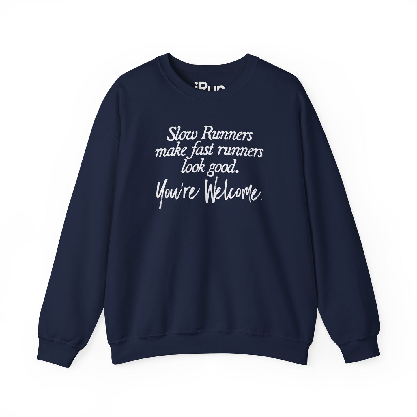 You're Welcome Sweatshirt