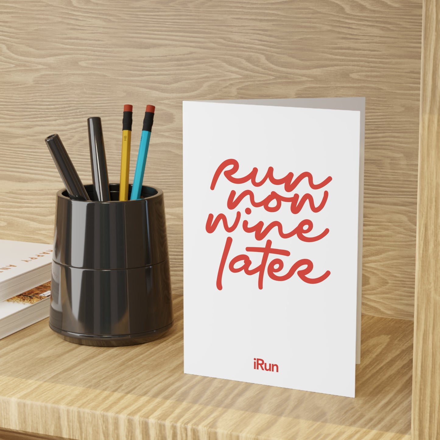 Run Now Wine Later Greeting Cards