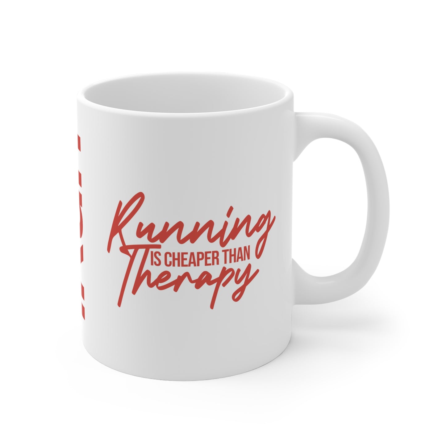 Cheaper Than Therapy Mug