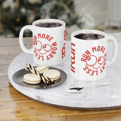 Run More Worry Less Mug