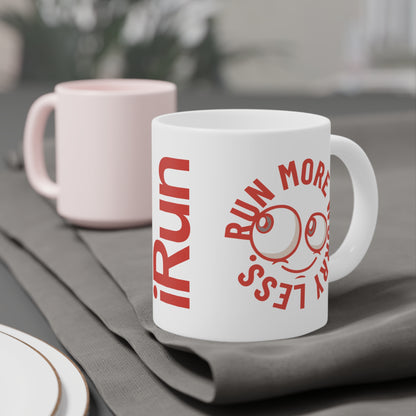 Run More Worry Less Mug