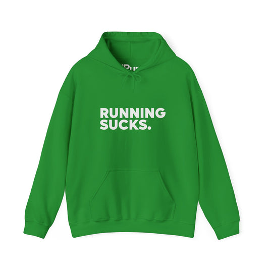 Running Sucks Hoodie