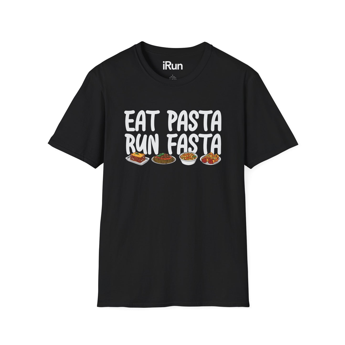 Eat Pasta Run Fasta T-Shirt