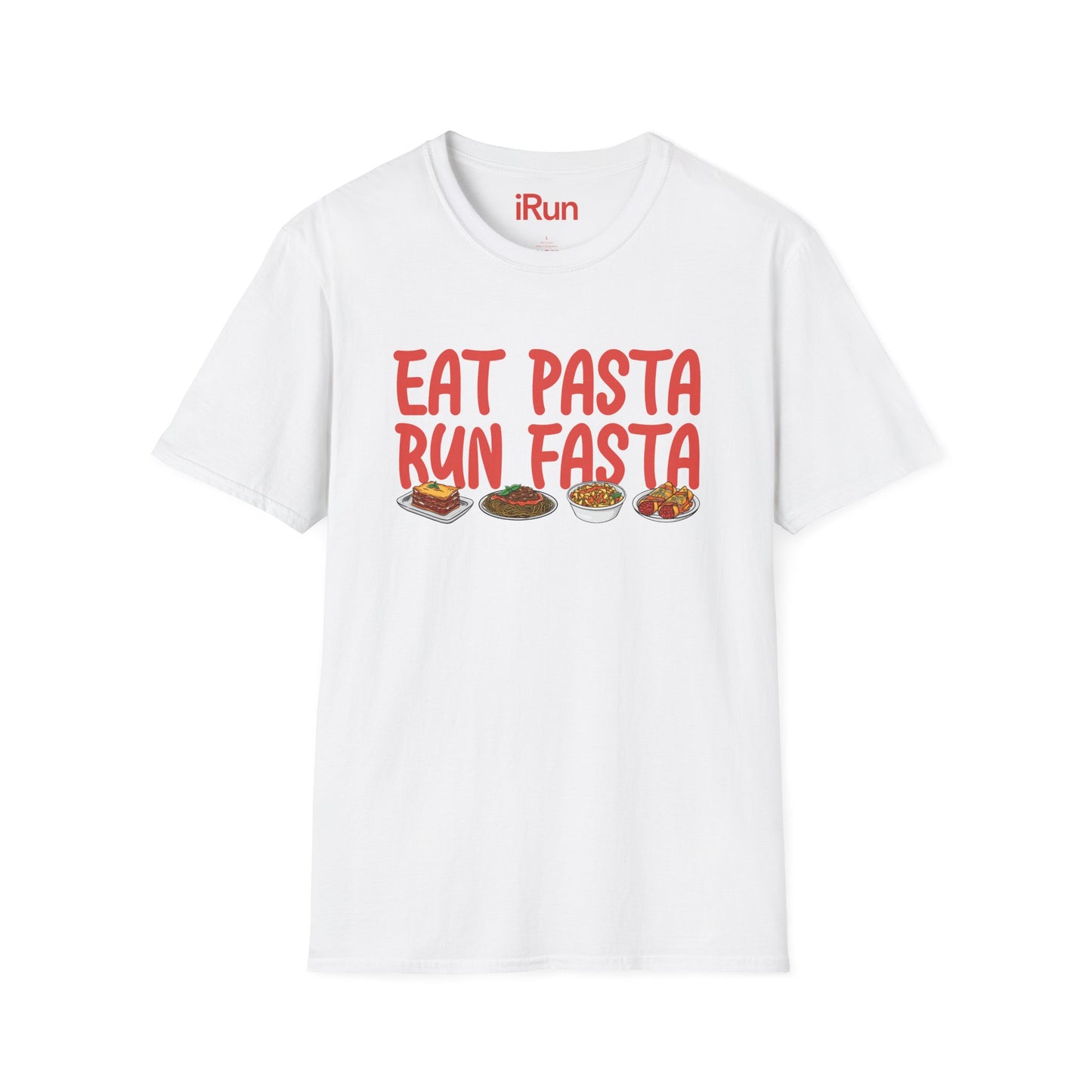 Eat Pasta Run Fasta T-Shirt
