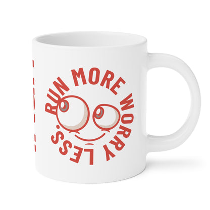 Run More Worry Less Mug