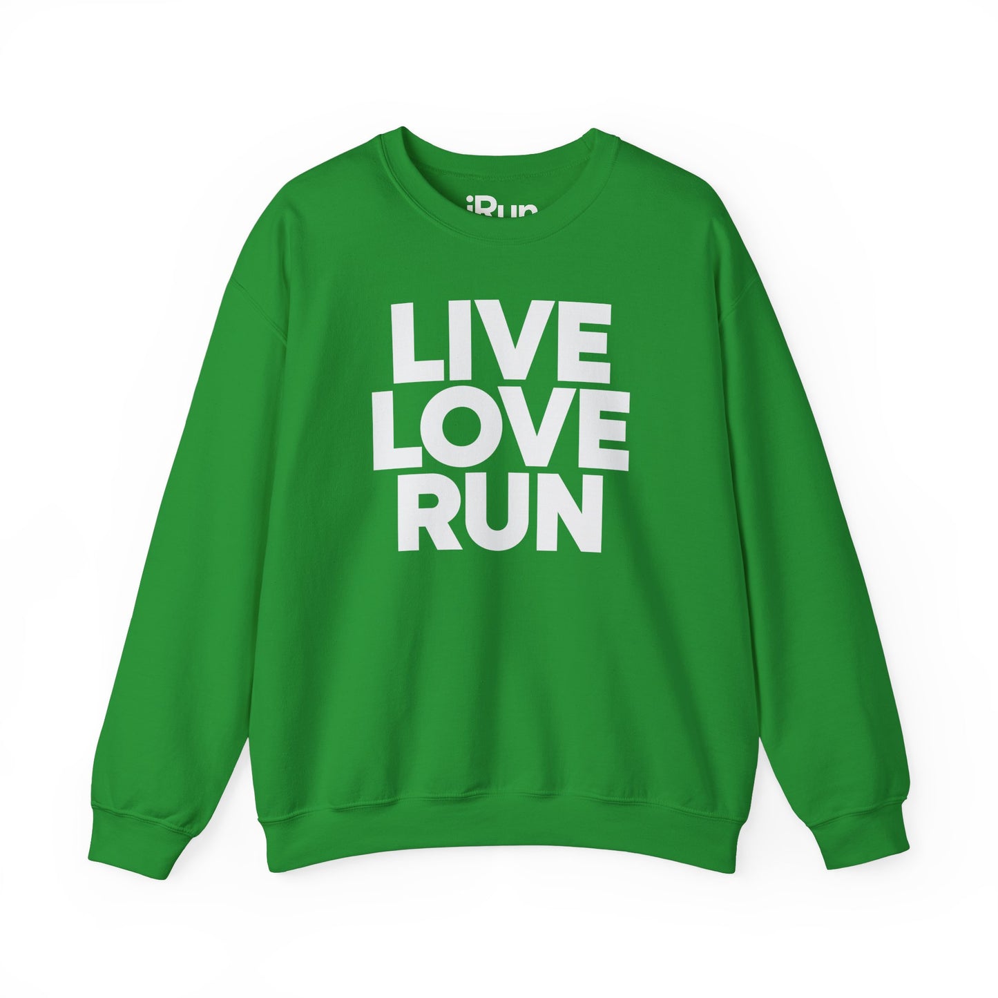 Live Love Run Sweatshirt