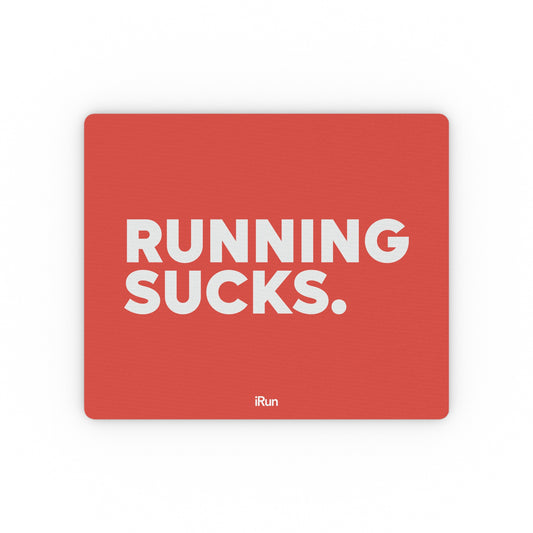 Running Sucks Mouse Pad