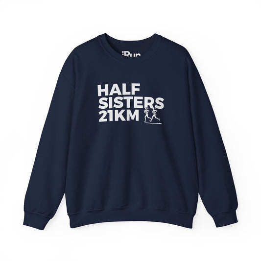 Half Sisters Sweatshirt