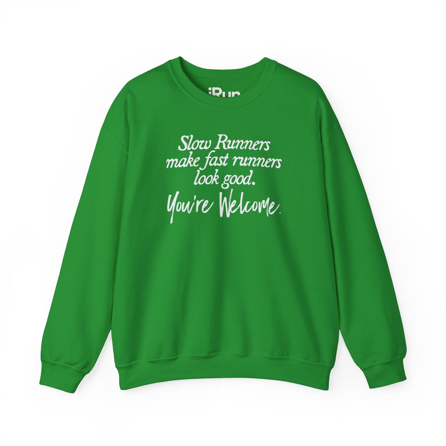 You're Welcome Sweatshirt