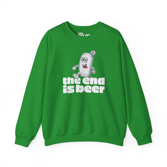 End is Beer Sweatshirt