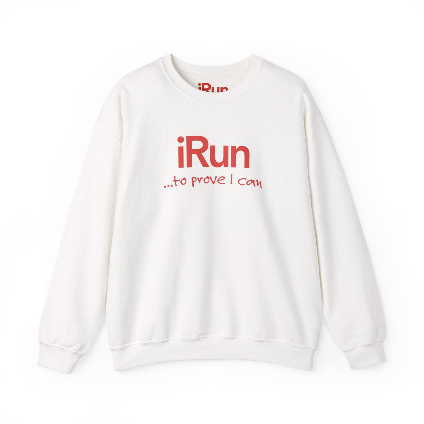 Prove I Can Sweatshirt