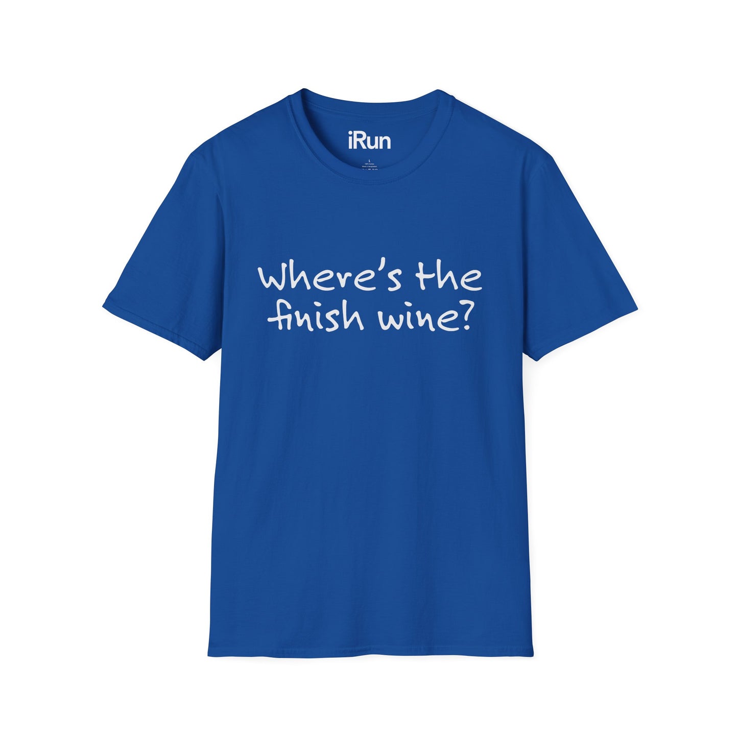 Finish Wine? T-Shirt