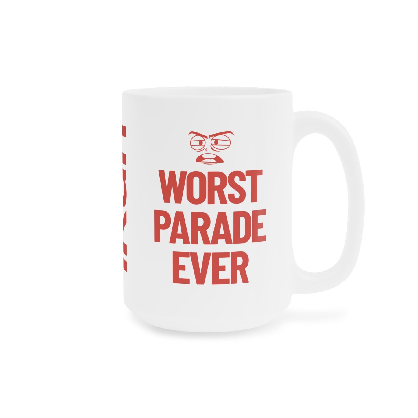 Worst Parade Ever Mug