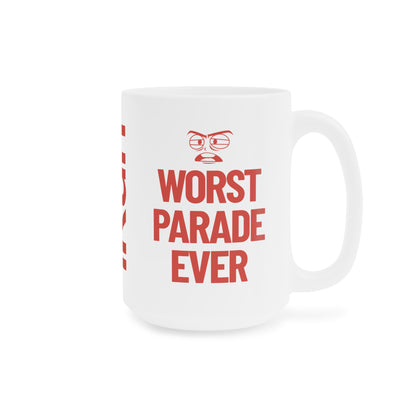 Worst Parade Ever Mug